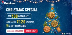 🎄Domino's Christmas Loot : Get ₹80 off + ₹120 Cashback On ₹200+ Order