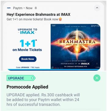 Paytm / Brahmastra Movie Offer Buy 1 Get 1 Free Ticket At IMAX